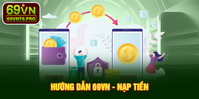 Hướng dẫn 69VN - Nạp tiền