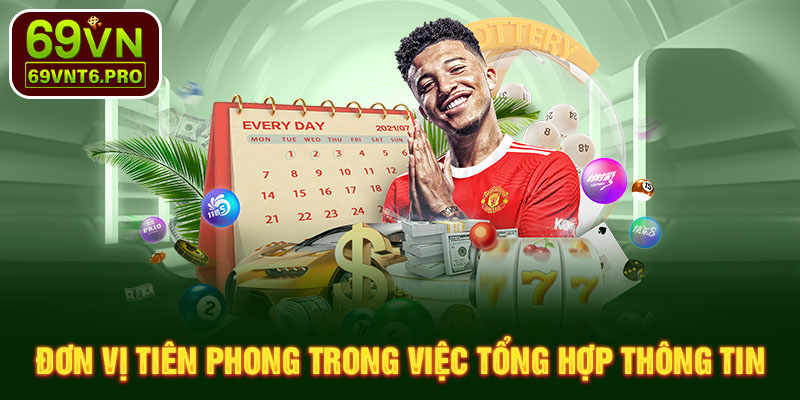 Đơn vị tiên phong trong việc tổng hợp thông tin 